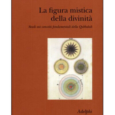 Libro La Figura Mistica Della Divinità - Gershom Scholem