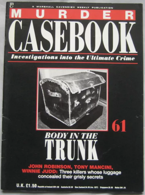 Murder Casebook Issue 61 - Body in the Trunk, John Robinson, Tony Mancini, Judd