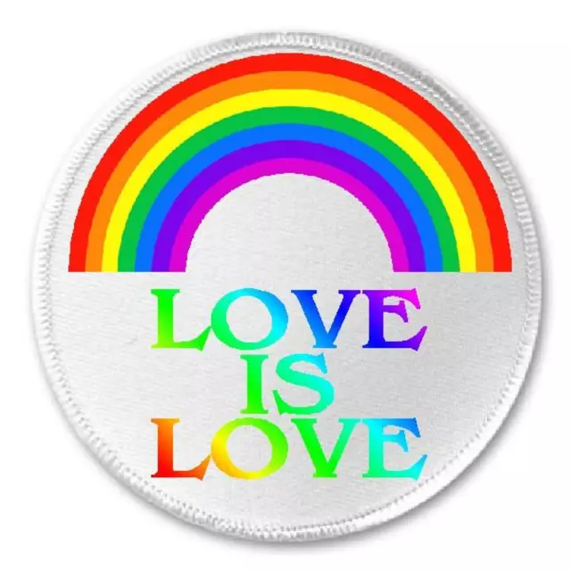 Love Is Love - 3" Sew / Iron On Patch Rainbow Pride LGBT LGBTQ Gay Lesbian Gift