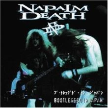 BOOTLEGGED IN JAPAN de Napalm Death | CD | état très bon EUR 18,83 ...