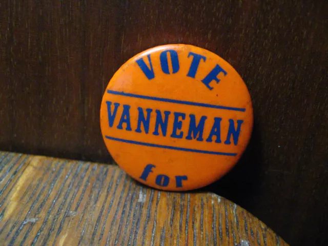 🇺🇲 Vote For Vanneman Vintage 1930's Lapel Pin - Political Campaign Election 2