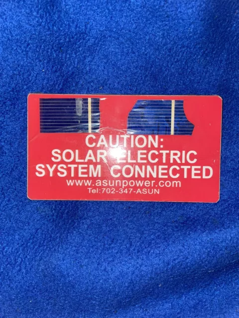 New,Caution:Solar Electric System Connected 5-3/4” X 3 1/8” Placard Sign