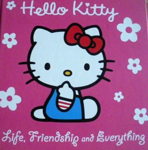 Hello Kitty Life, Friendship and Everything (Guide to life)-