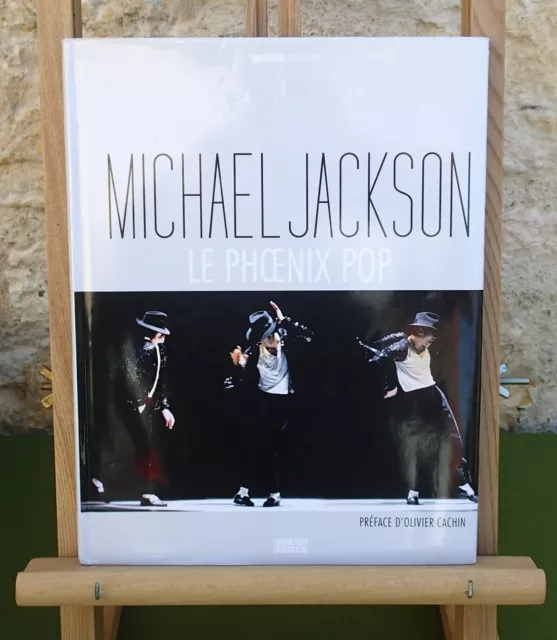 Michael Jackson - Le Phoenix Pop - Éditions Consart 2009 - Bon État