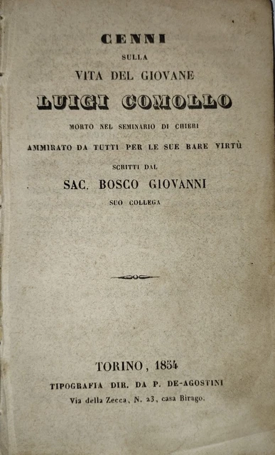 Vita del giovane Luigi Comollo scritta da Giovanni Bosco_Rara edizione del 1854 Vita del giovane Luigi Comollo scritta da Giovanni Bosco_Rara edizione del 1854
