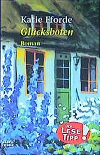 Glücksboten : Roman. Aus dem Engl. von Michaela Link / Bastei-Lübbe-Taschenbuch