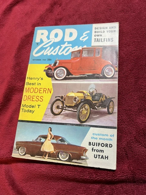 Vintage Rod & Custom Magazine, September 1957.  Tailfins, Buiford, Model T’s.