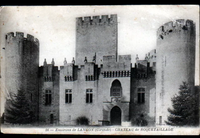 prés de LANGON (33) CHATEAU de ROQUETAILLADE en 1913