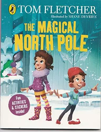 The Magical North Pole by Tom Fletcher Book The Cheap Fast Free Post