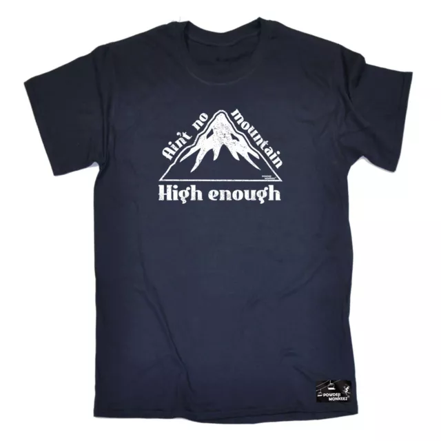 Sci Snowboarding Pm Aint No Mountain Hig - T-shirt da uomo divertente novità