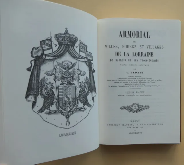 Lapaix - Armorial Des Villes Et Bourgs De Lorraine - 1867 - Parfait Etat