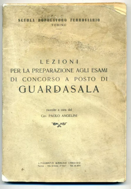 treni ferrovie - lezioni per concorso da GUARDIASALA - Angelini - 1920? -