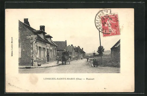 CPA Longueil-Sainte-Marie, Rucourt 1921