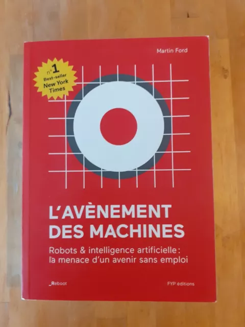 L'avènement des machines : Robots & intelligence artificielle - Martin Ford