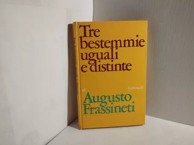 TRE BESTEMMIE UGUALI E DISTINTE - Augusto Frassineti ( 1^ Ed 1969 Feltr.)  EUR 9,50 - PicClick IT