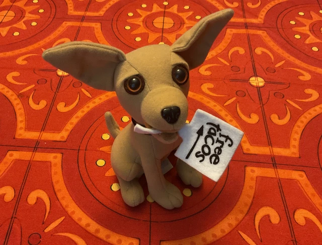 Yo Quiero Taco Bell Dog Chihuahua Plush With Free Taco Sign