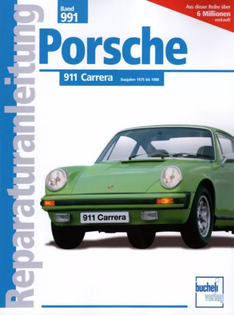 Porsche 911 Carrera 1975-88 (3,0 & 3,2 G-Modell) Reparaturanleitung Handbuch