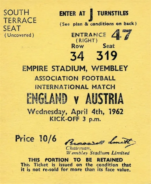 TICKET: ENGLAND v Austria (Friendly) 1962 - EXCELLENT