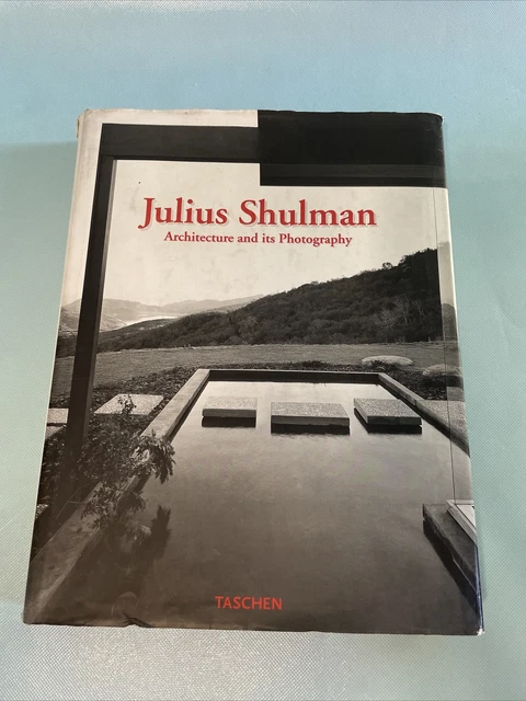 Julius Shulman Architecture and Its Photography - Mid Century Modern Case Study
