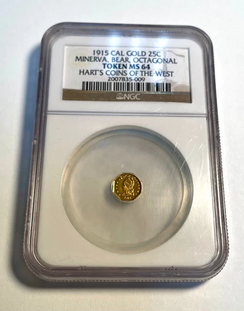 1915 California Gold .25c 1/4 Minerva, Bear, Octagonal Token NGC MS64 - Harts