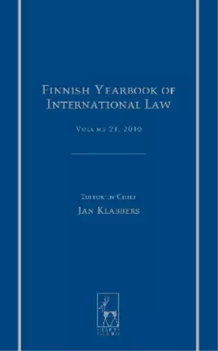Jan Klabbers Finnish Yearbook of International Law, Volume 21, 2010 Book NEUF