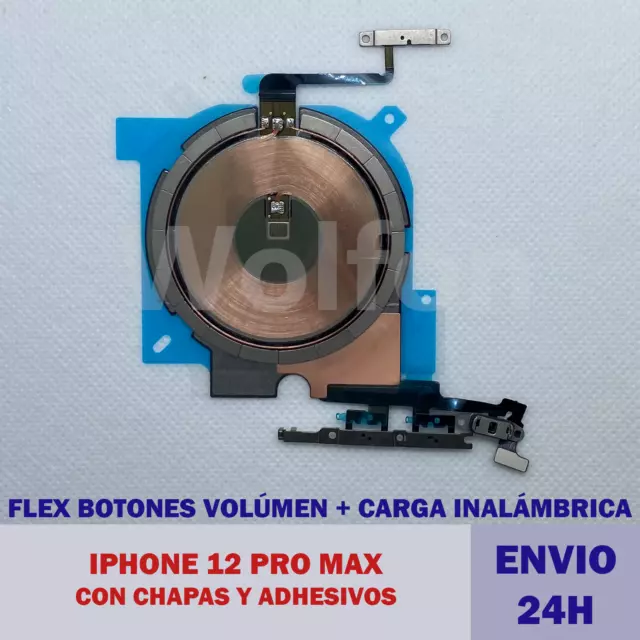 FLEX VOLUMEN IPHONE 12 PRO MAX + PLACA CARGA INALAMBRICA/ NFC cable envio 24h