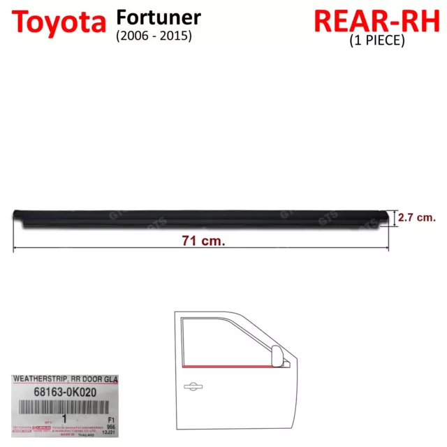 Fits Toyota Fortuner SUV 4WD 2006 - '15 Rear Right Outer Weatherstrip Door Belt