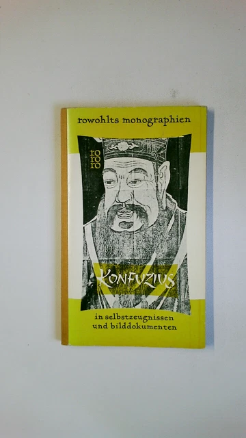 71490 PIERRE DODINH KONFUZIUS IN SELBSTZEUGNISSEN UND BILDDOKUMENTEN