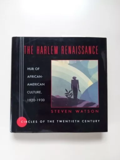 The Harlem Renaissance : Hub of African-American Culture, 1920-1930 by Steven...