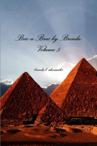 Bric-a-Brac by Brenda: Volume 5 by Alexander, Brenda