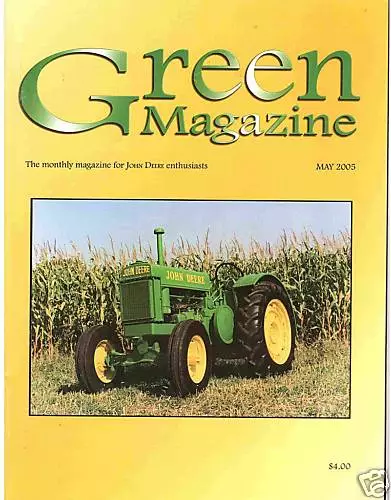 John Deere Model BR Tractor Green Magazine BO - 1/4 scale Model B Tractor