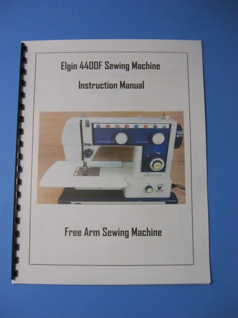 Elgin Model 4400F Sewing Machine Manual