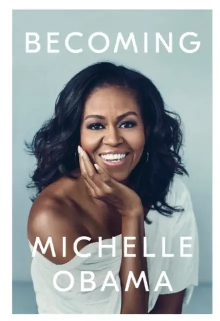 Becoming by Michelle Obama - Hardcover 2018