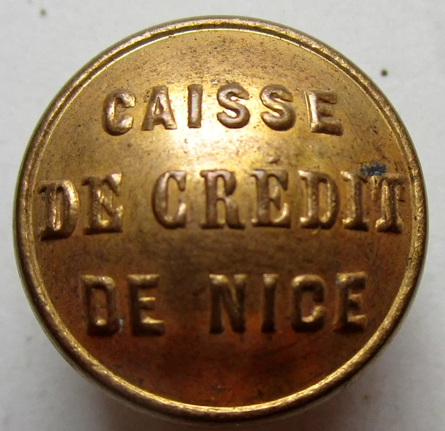 Rare bouton bombé en métal doré Caisse de crédit de Nice, de 16 mm