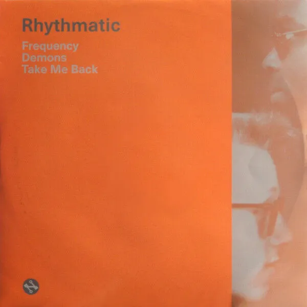 Rhythmatic - Frequency / Demons / Take Me Back (Vinyl)