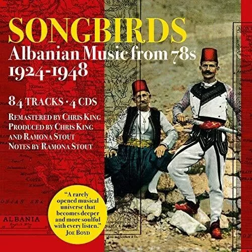 Various Artists - Songbirds: Albanian Music From 78s 1924-1948 (Various Artists)