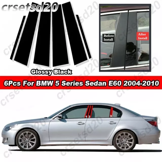 For BMW 5 Series E60 Sedan 2004-2010 6Pcs Black Pillar Posts Window Trim Cover