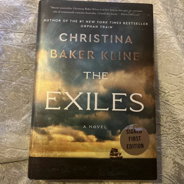 The Exiles: A Novel - Paperback By Kline, Christina Baker - Signed First Edition