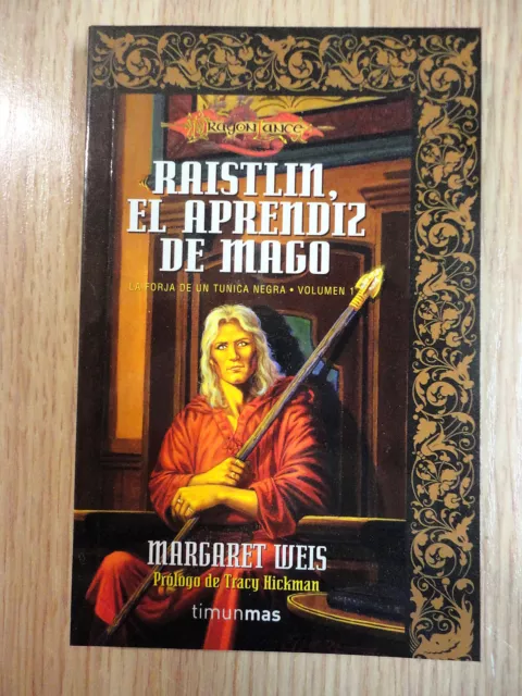 DragonLance,La Forja de un Tunica Negra vol.1,Ed.Timun Mas 2006