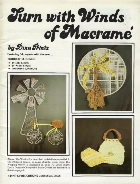 Libro de instrucciones de patrones vintage raros Turn with Winds of Macrame