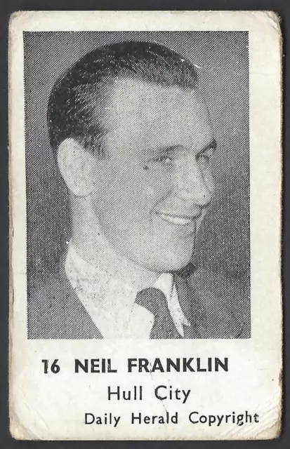 Daily Herald - Footballers - #16 Neil Franklin, Hull City