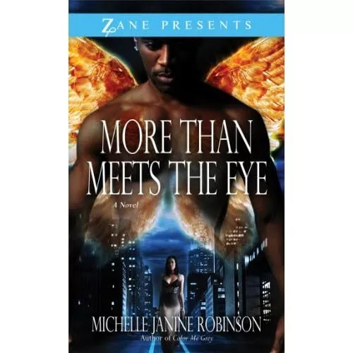 More Than Meets the Eye : A Novel (Zane Presents) - Mass Market Paperback NEW Mi