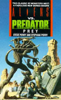 Perry, Stephani : Prey: v. 1 (Aliens Vs. Predator) Expertly Refurbished Product