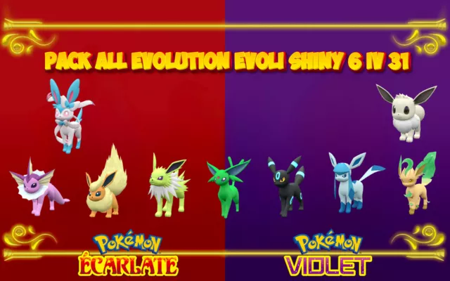 Pokemon Ecarlate / Pokemon Violet : Pack 8 evolutions evoli shiny 6 IV 31 strat