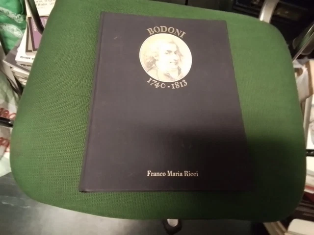 BODONI 1740-1813 AA.VV. FRANCO MARIA RICCI 1989, 18f24