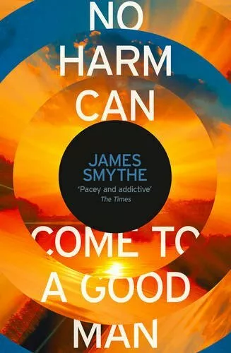 No Harm Can Come to a Good Man by Smythe, James Book The Fast Free Shipping