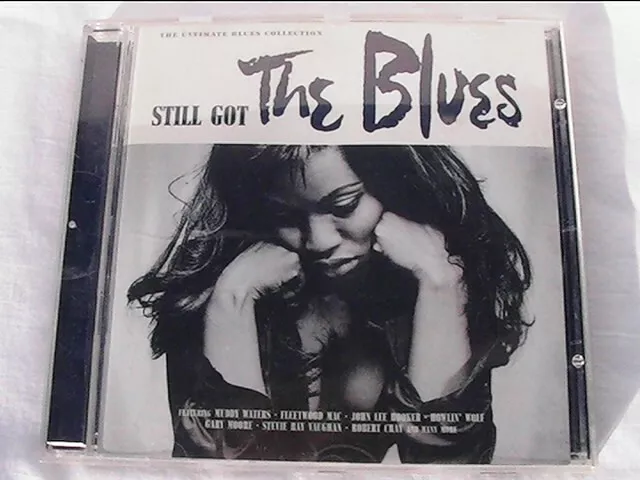 Blue Cds CD BLUES COMPILATION:VARIOUS, STILL Got the Blues ULTIMATE BLUES ...