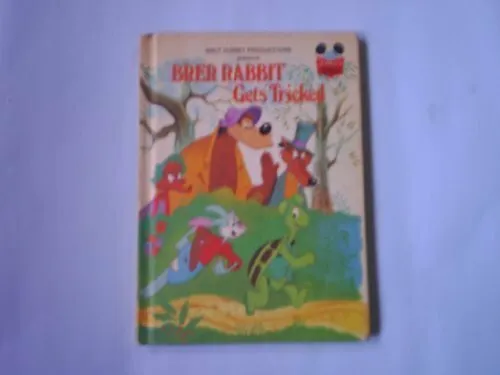Brer Rabbit Gets Tricked (Disney's Wonderfu... by Harris, Joel Chandle Paperback