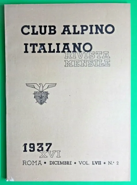 Club Alpino Italiano Rivista Mensile  N.2 Del 1937-N.9181