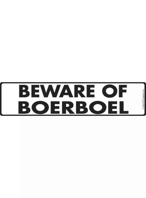 Warning! Beware of Boerboel Aluminum Dog Sign or Vinyl Sticker - 12" x 3"